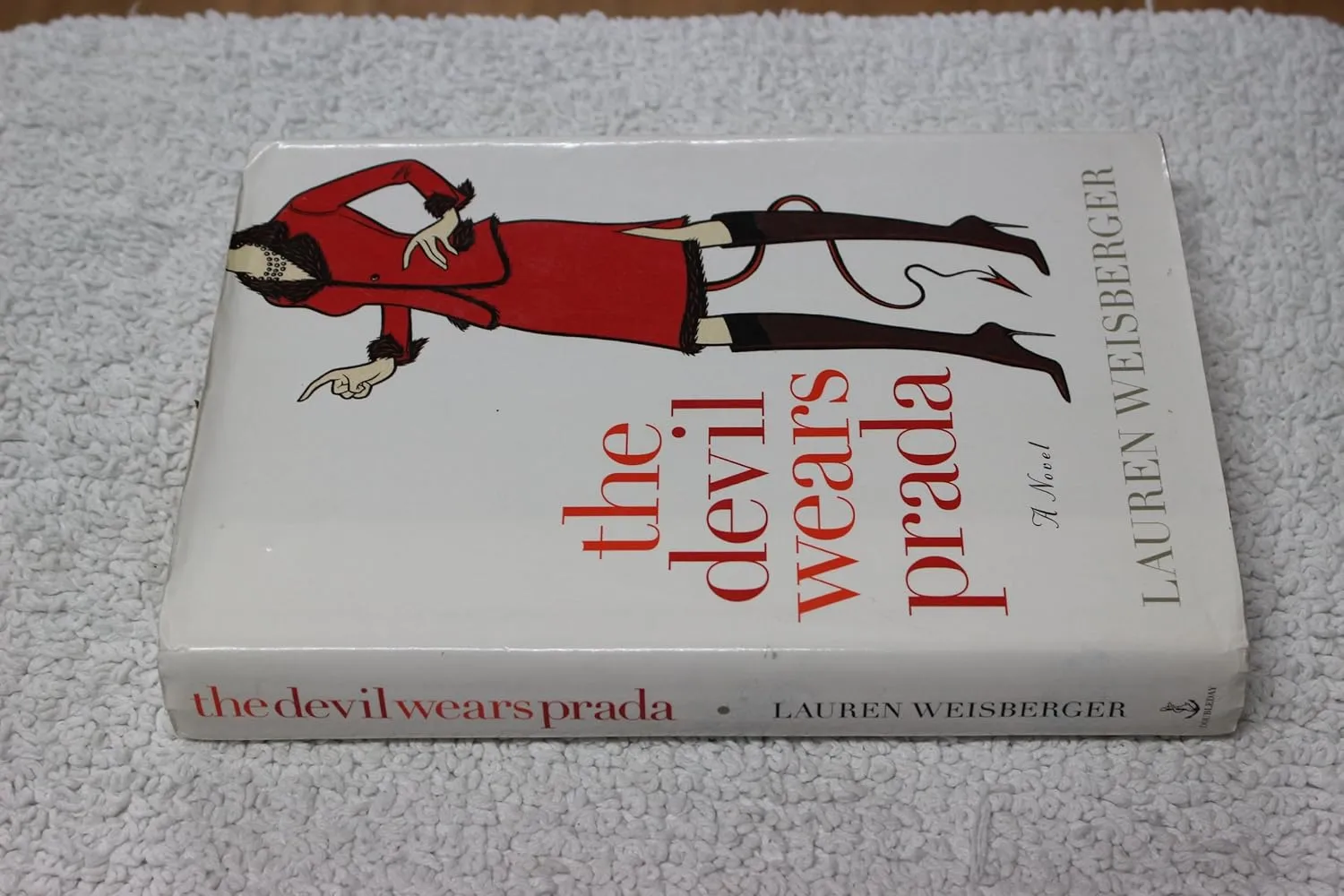 The Devil Wears Prada: A Novel Hardcover  April 15, 2003