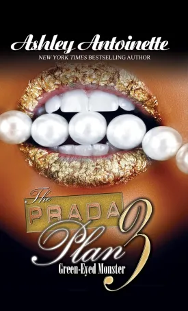 The Prada Plan 3: Green-Eyed Monster Paperback  January 29, 2013