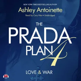 The Prada Plan 4: Love & War Audio CD  Audiobook, July 1, 2014